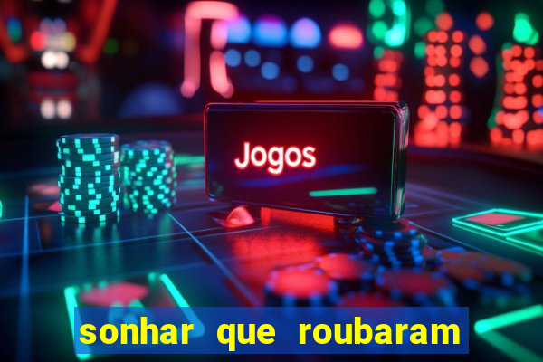 sonhar que roubaram minha moto jogo do bicho